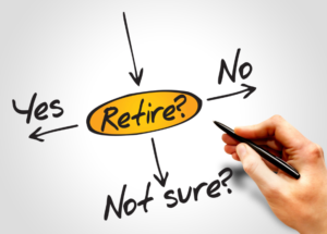 right hand holding a pen poised over a graphic. Graphic has the word "Retire?" in a yellow oval with arrows coming out of it (left arrow with word "Yes" above it; right arrow with word "No" above it; down arrow with words "Not Sure?" below it