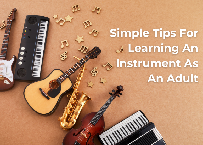 musical instruments: electric guitar, keyboard, classical guitar, saxophone, violin, accordion. Text: Simple Tips for Learning and Instrument As an Adult