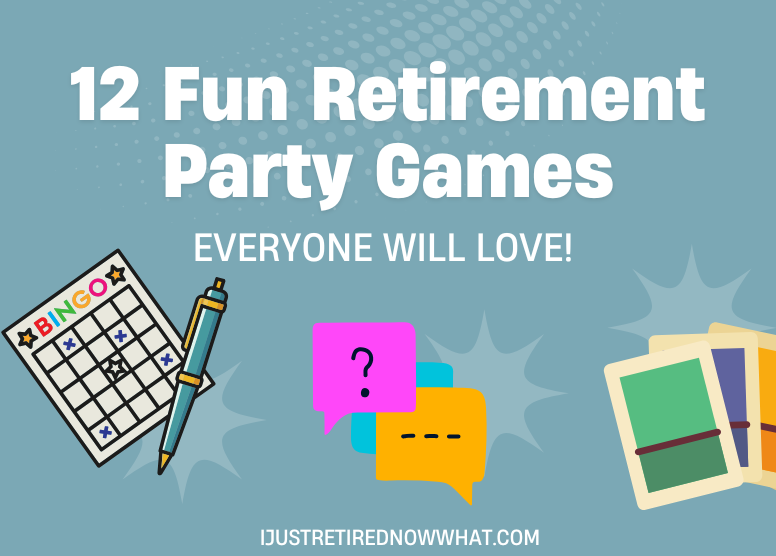 12 Fun Retirement Party Games Everyone Will Love!