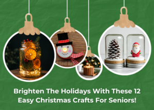 brighten the holidays with these 12 easy Christmas crafts for seniors!